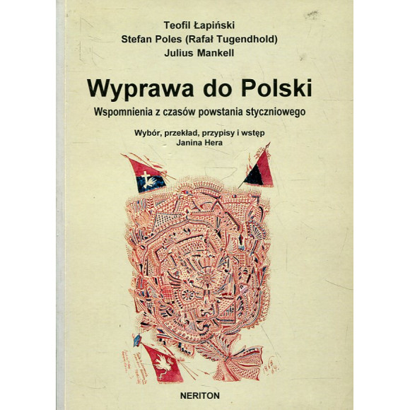 Wyprawa do Polski. Wspomnienia z czasów powstania styczniowego