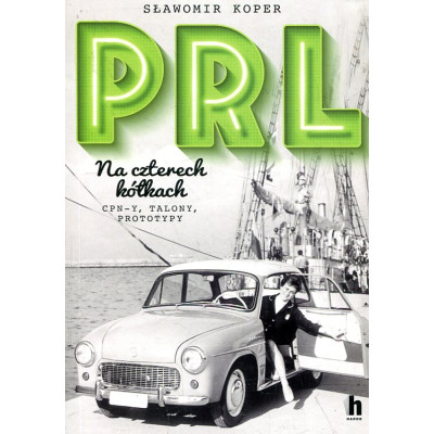 PRL Na czterech kółkach