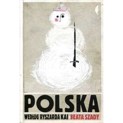 Polska według Ryszarda Kai