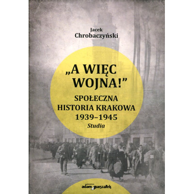 „A więc wojna!”