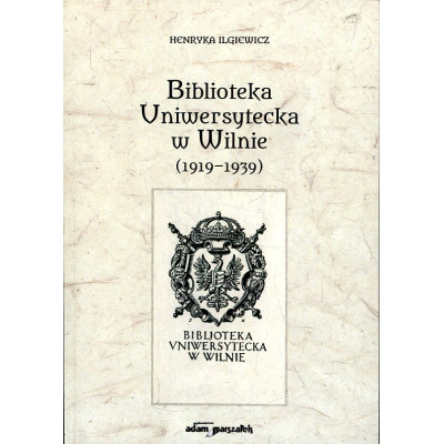 Biblioteka Uniwersytecka w Wilnie (1919-1939)