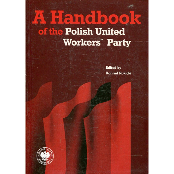A Handbook of the Polish United Workers' Party