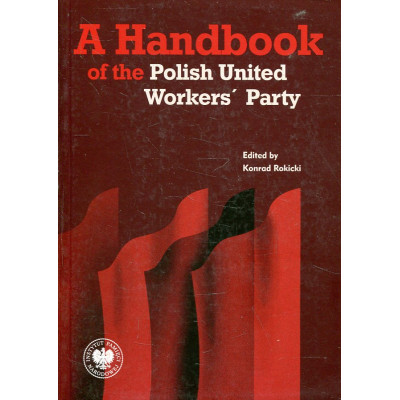 A Handbook of the Polish United Workers' Party