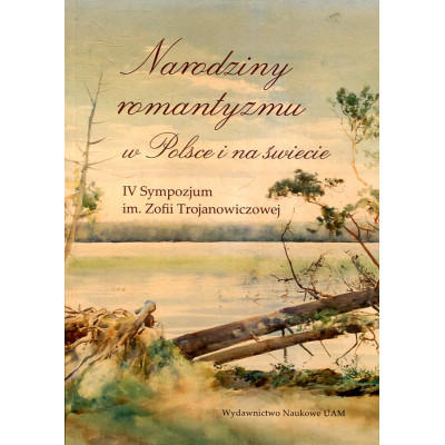 Narodziny romantyzmu w Polsce i na świecie