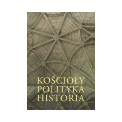Kościoły, polityka, historia