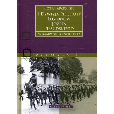 1 Dywizja Piechoty Legionów Józefa Piłsudskiego w kampanii polskiej 1939
