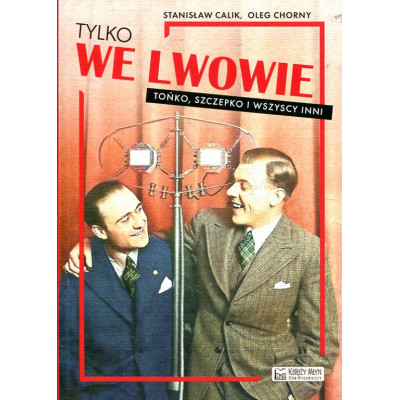 Tylko we Lwowie