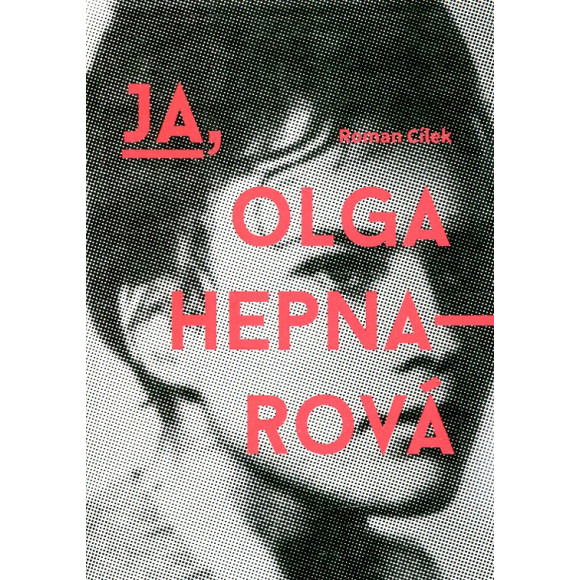 Ja, Olga Hepnarová