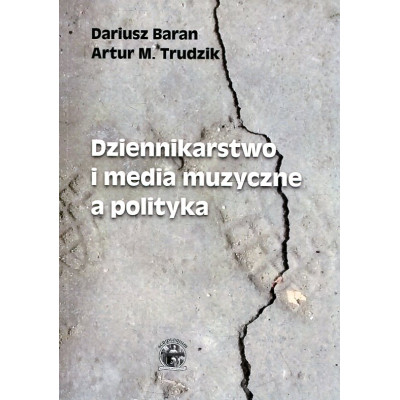 Dziennikarstwo i media muzyczne a polityka