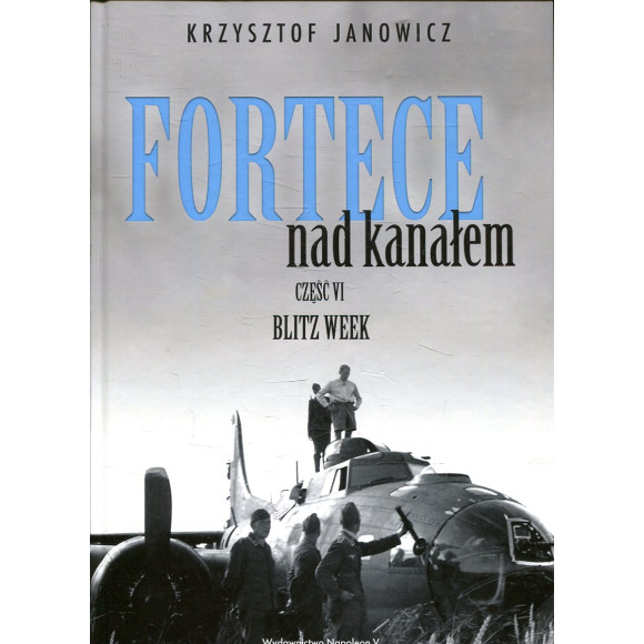 Fortece nad kanałem cz.VI