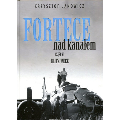Fortece nad kanałem cz.VI