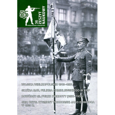 Zeszyt Naukowy Muzeum Wojska w Białymstoku t. 36, 2023
