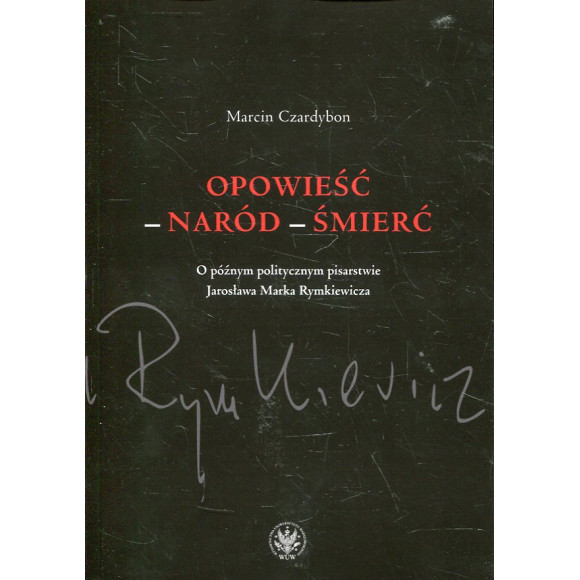 Opowieść - naród - śmierć