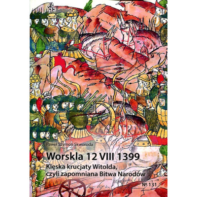 Worskla 12 VIII 1399