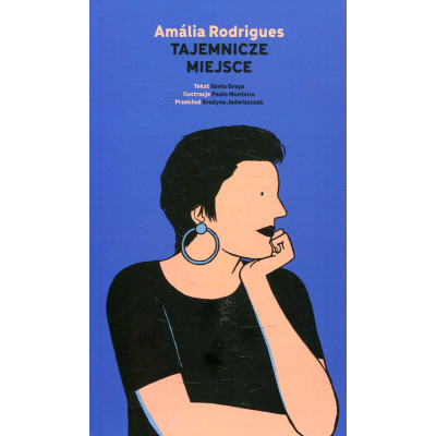 Amália Rodrigues. Tajemnicze miejsce