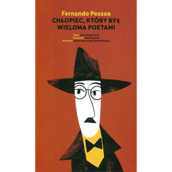 Fernando Pessoa. Chłopiec, który był wieloma poetami