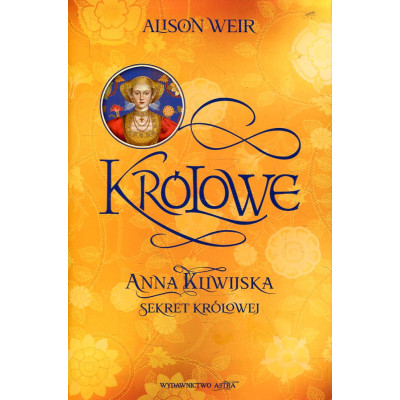 Anna Kliwijska. Sekret królowej