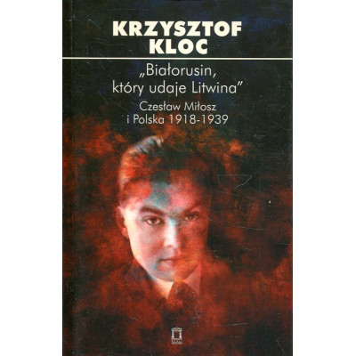 „Białorusin, który udaje Litwina”