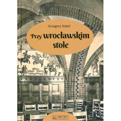 Przy wrocławskim stole