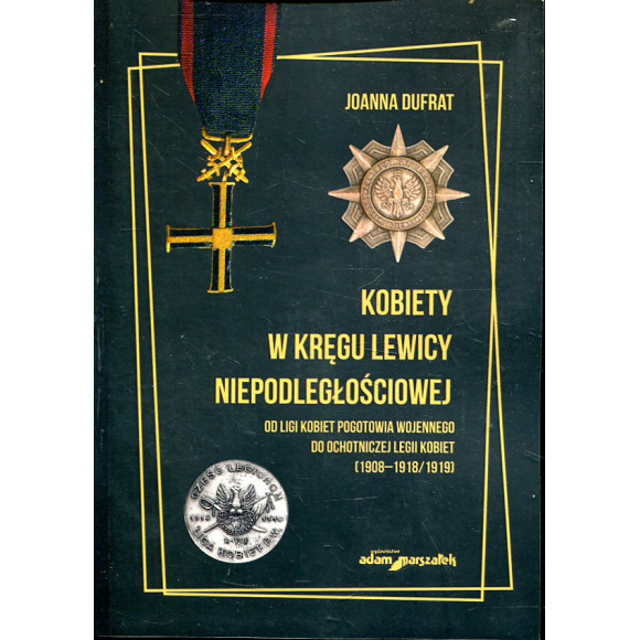Kobiety w kręgu lewicy niepodległościowej