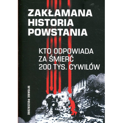 Zakłamana historia powstania t.2 (iwydanie poszerzone/i)