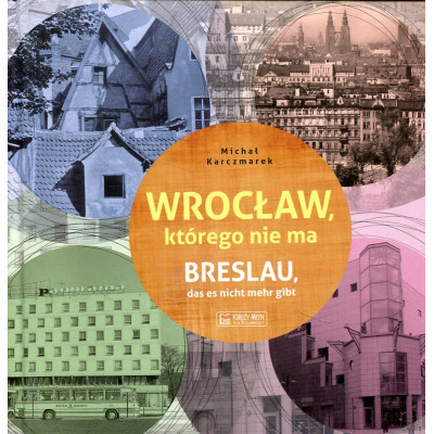 Wrocław, którego nie ma