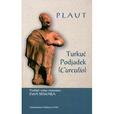 Plaut, Turkuć Podjadek