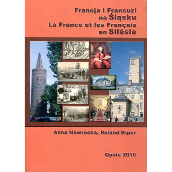 Francja i Francuzi na Śląsku