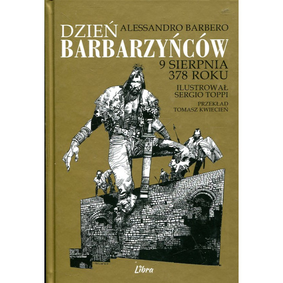 Dzień barbarzyńców 9 sierpnia 378 roku