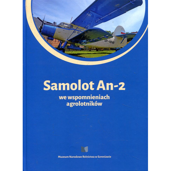 Samolot An-2 we wspomnieniach agrolotników