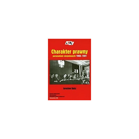 Charakter prawny porozumień sierpniowych 1980-1981