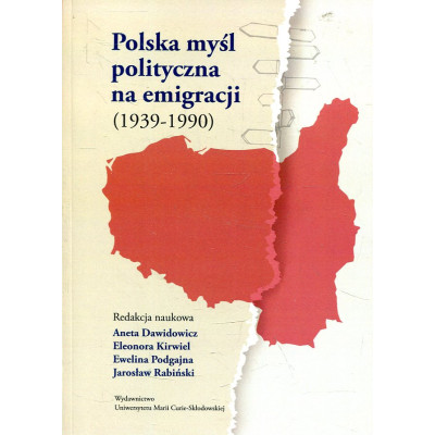 Polska myśl polityczna na emigracji (1939-1990)
