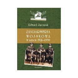 Żandarmeria Wojskowa w latach 1921 - 1939