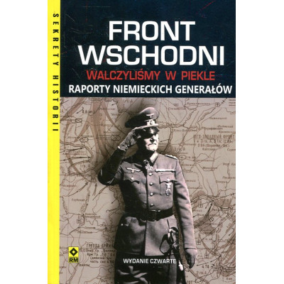 Front wschodni Walczyliśmy w piekle