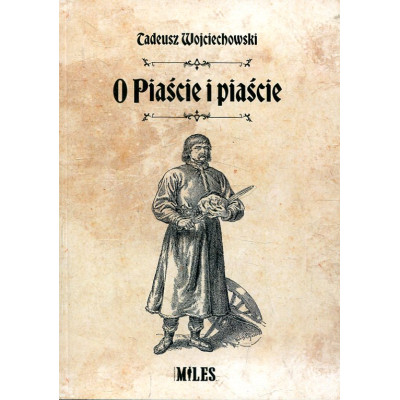 O Piaście i piaście