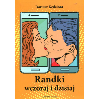 Randki wczoraj i dzisiaj