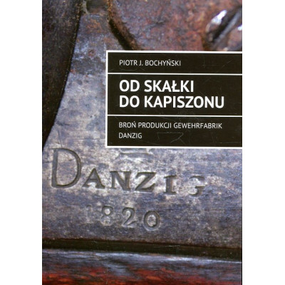 Od skałki do kapiszonu