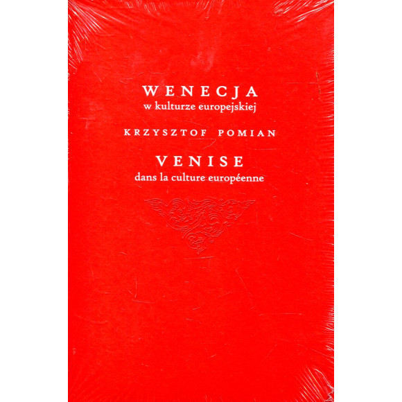 Wenecja w kulturze europejskiej/Venice dans la culture européenne