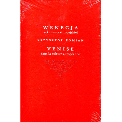 Wenecja w kulturze europejskiej/Venice dans la culture européenne