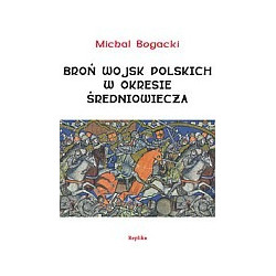 Broń wojsk polskich w okresie średniowiecza