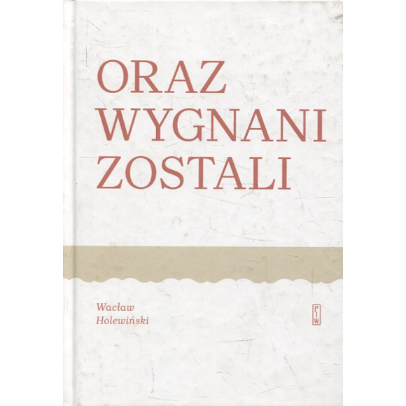 Oraz wygnani zostali
