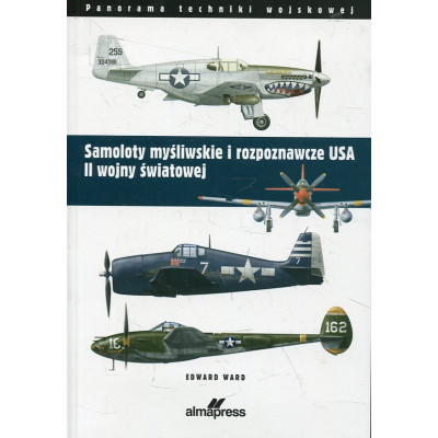 Samoloty myśliwskie i rozpoznawcze USA II wojny światowej