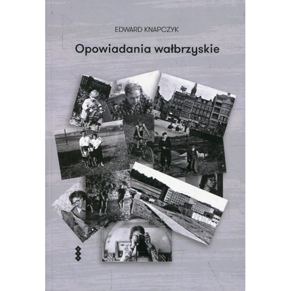 Opowiadania wałbrzyskie