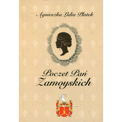 Poczet Pań Zamoyskich