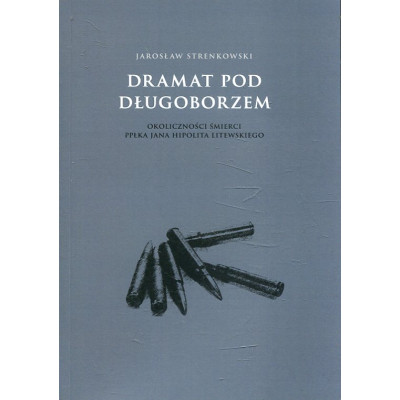 Dramat pod Długoborzem