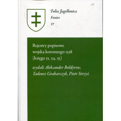 Rejestry popisowe wojska koronnego 1538 (księga 33, 34, 35)