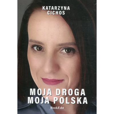 Moja droga, moja Polska