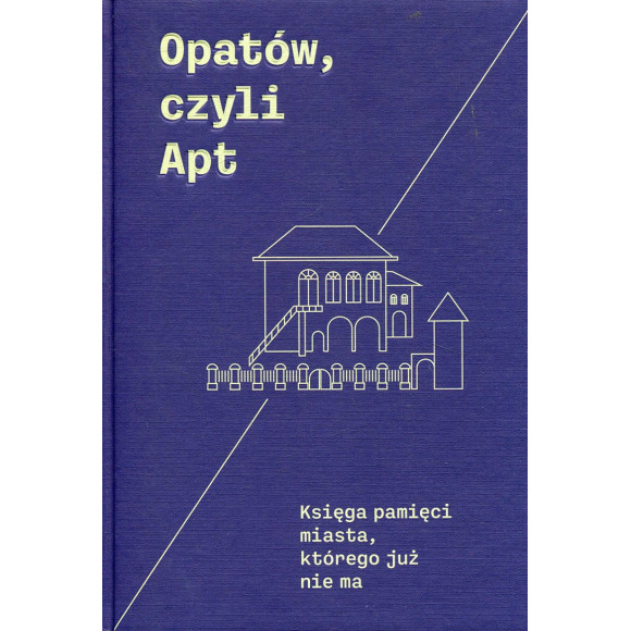 Opatów, czyli Apt