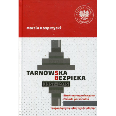Tarnowska bezpieka (1957-1975)
