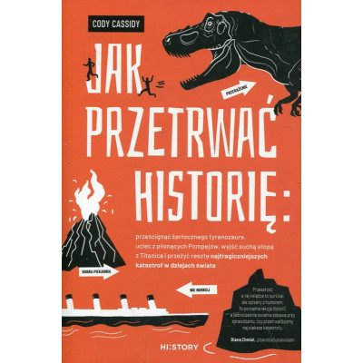 Jak przetrwać historię: